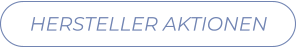 HERSTELLER AKTIONEN