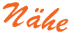 Nähe